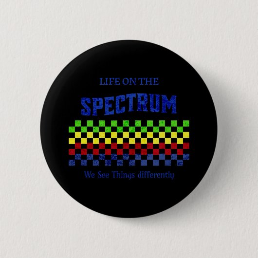 Das Leben auf dem Spektrum, das wir anders sehen, Button (Vorderseite)