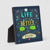 Das Leben auf der Insel ist besser Fotoplatte (Vorderseite)