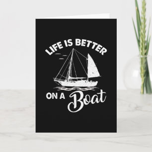 Das Leben auf einem Boot ist besser - Cooles Segel Karte