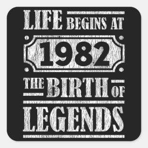 Das Leben beginnt 1982 mit der Geburt der Legende  Quadratischer Aufkleber