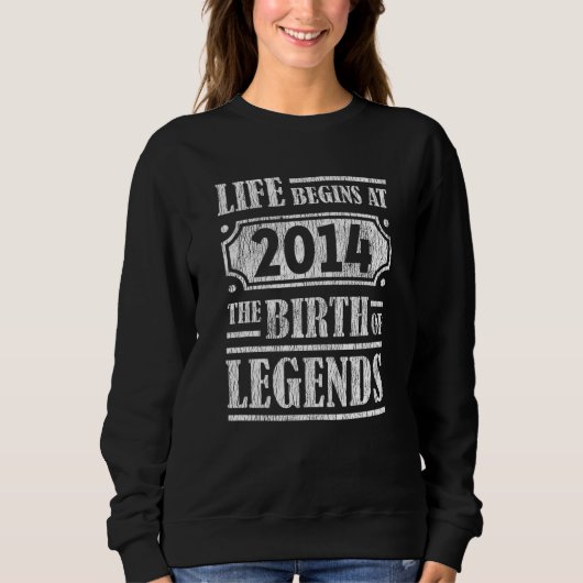 Das Leben beginnt 2014 mit der Geburt der Legende Sweatshirt (Vorderseite)