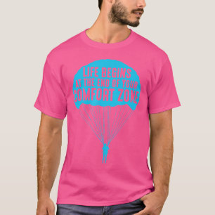 Das Leben beginnt am Ende Ihrer Komfort-Zone lusti T-Shirt