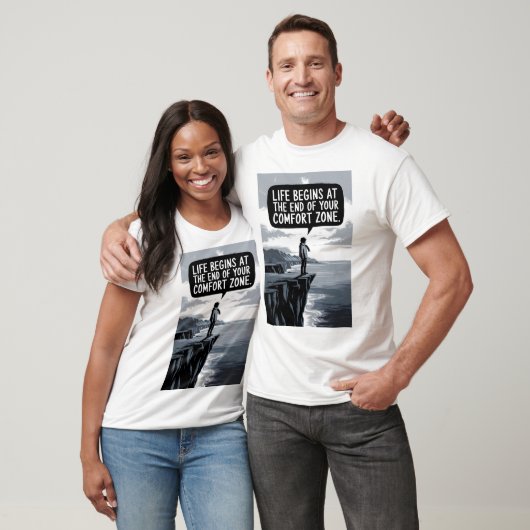 Das Leben beginnt am Ende Ihrer Komfortzone T-Shirt (Unisex)