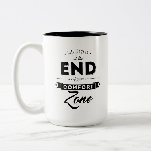 Das Leben beginnt am Ende Ihrer Komfortzone. Zweifarbige Tasse (Links)