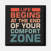 Das Leben beginnt am Ende Ihres Komfortzentrums Magnet (Vorne)