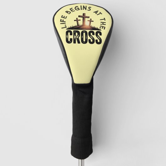Das Leben beginnt am Kreuz Golf Headcover (Vorderseite)