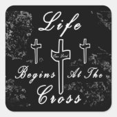 Das Leben beginnt am Kreuz Quadratischer Aufkleber (Vorderseite)