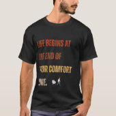Das Leben beginnt außerhalb Ihres Comfort Zone T-S T-Shirt (Vorderseite)