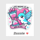 Das Leben beginnt bei 40 Hummingbird Sticker (Blatt)