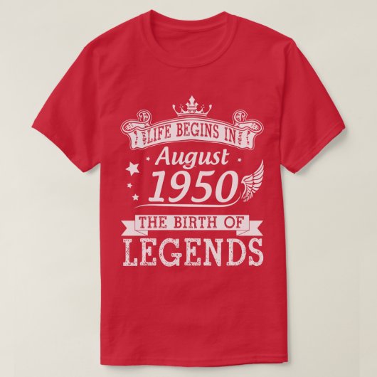 Das Leben beginnt im August 1950 mit der Geburt de T-Shirt (Design vorne)