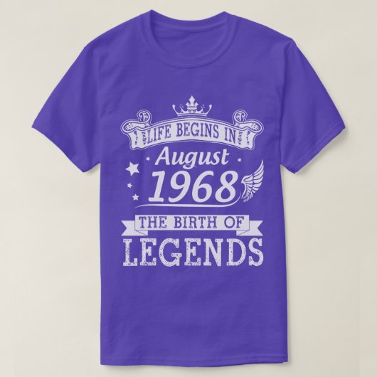 Das Leben beginnt im August 1968 mit der Geburt de T-Shirt (Design vorne)