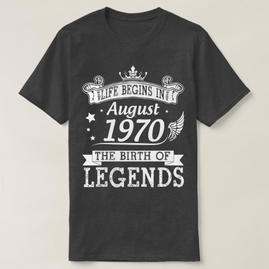 Das Leben beginnt im August 1970 mit der Geburt de T-Shirt (Design vorne)