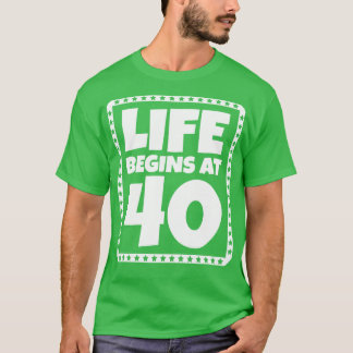 Das Leben beginnt mit 40 1 T-Shirt