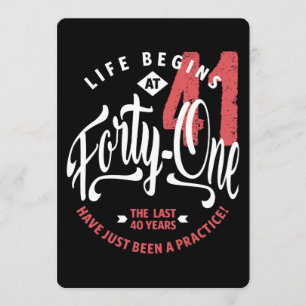 Das Leben beginnt mit 41   41. Geburtstag Einladung
