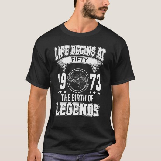 Das Leben beginnt mit fünfzig 1973 mit der Geburt T-Shirt (Vorderseite)