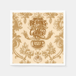 Das Leben beginnt mit Kaffee Serviette