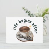 Das Leben beginnt nach dem Kaffee Einladung (Stehend Vorderseite)