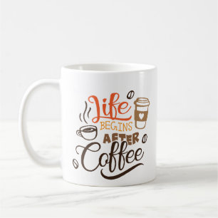 Das Leben beginnt nach dem Kaffee - Funny Coffee L Kaffeetasse
