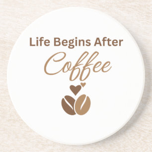 Das Leben beginnt nach dem Kaffee, gemütlicher Mor Getränkeuntersetzer