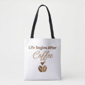 Das Leben beginnt nach dem Kaffee, gemütlicher Mor Tasche (Vorderseite)