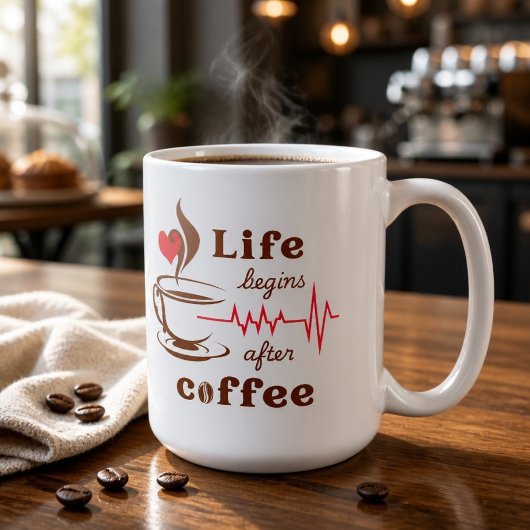 Das Leben beginnt nach dem Kaffee Kaffeetasse