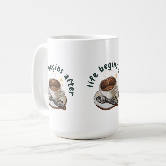 Das Leben beginnt nach dem Kaffee Kaffeetasse (Vorderseite Links)