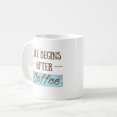 Das Leben beginnt nach dem Kaffee lustiges Coffein Kaffeetasse (Vorderseite Links)