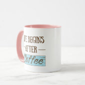 Das Leben beginnt nach dem Kaffee lustiges Coffein Tasse (Vorderseite Links)