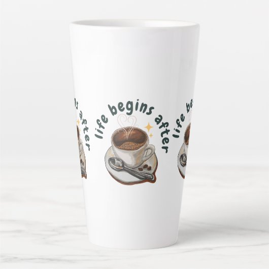 Das Leben beginnt nach dem Kaffee Milchtasse (Vorderseite)