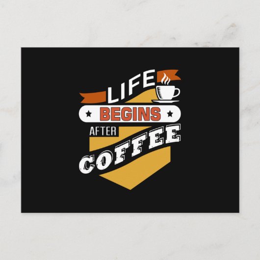 Das Leben beginnt nach dem Kaffee Postkarte (Vorderseite)