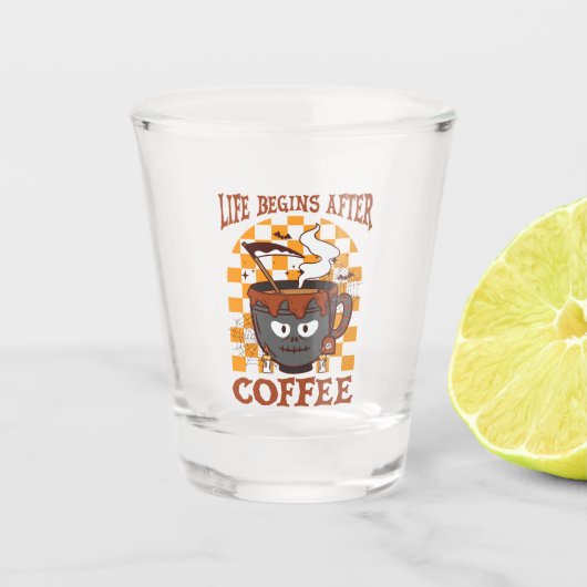Das Leben beginnt nach dem Kaffee Schnapsglas (Vorderseite)