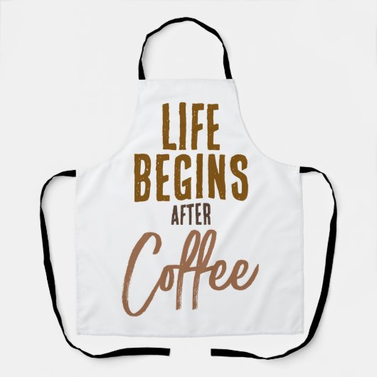 Das Leben beginnt nach dem Kaffee Schürze (Vorderseite)