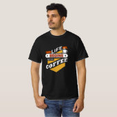 Das Leben beginnt nach dem Kaffee T-Shirt (Vorne ganz)