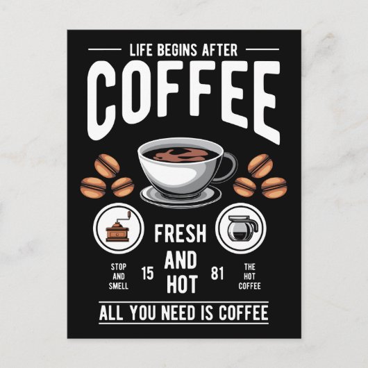 Das Leben beginnt nach dem Kaffee-Zitat Postkarte (Vorderseite)