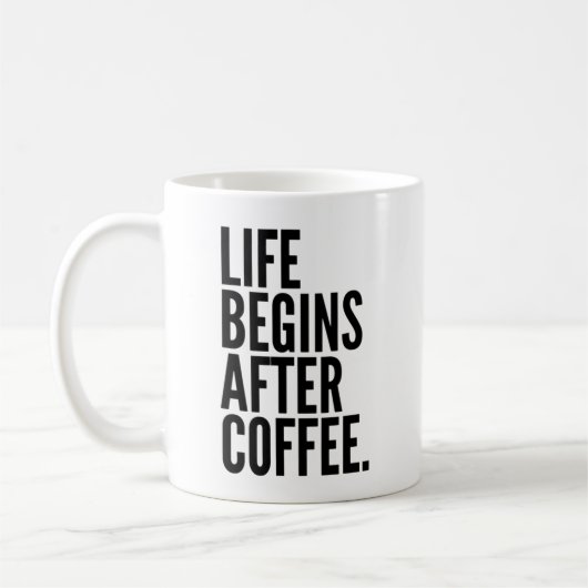 Das Leben beginnt nach der Tasse des Kaffees (Links)