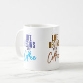 Das Leben beginnt nach Kaffeetasse (Vorderseite Links)