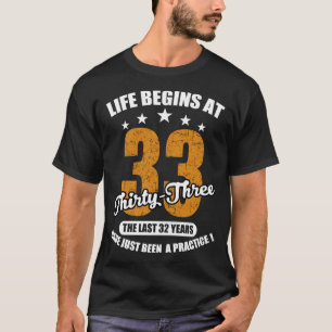 Das Leben beginnt um drei Uhr T-Shirt