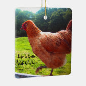 Das Leben bei Hühnern ist besser Keramikornament (Rechts)