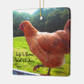Das Leben bei Hühnern ist besser Keramikornament (Links)