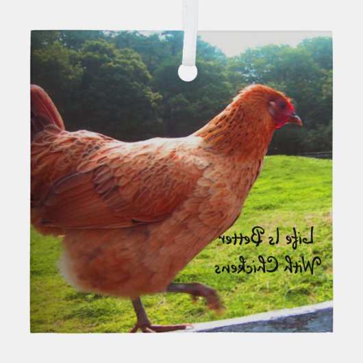 Das Leben bei Hühnern ist besser Ornament Aus Glas (Rückseite)