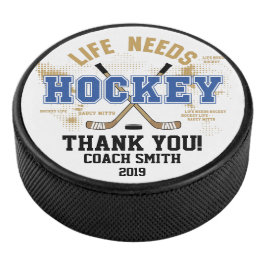 Das Leben benötigt Hockey danken Ihnen zu Eishockey Puck