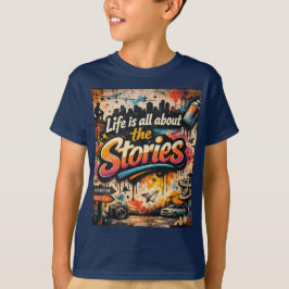 "Das Leben besteht aus Geschichten" T-Shirt