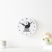 Das Leben besteht immer aus polaren Gegenteilen Runde Wanduhr (Zuhause)