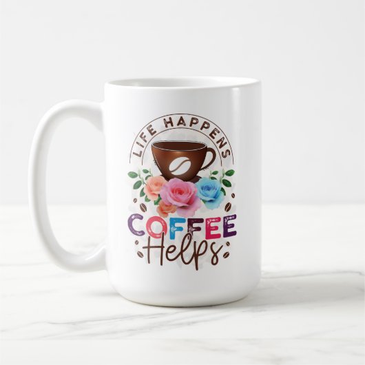 Das Leben bringt Kaffee Kaffeetasse (Links)