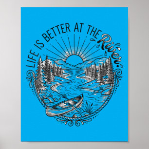 Das Leben der Frauen ist besser am Fluss Naturlieb Poster
