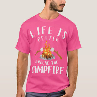 Das Leben der Frauen ist besser um das Campfire-Ca T-Shirt