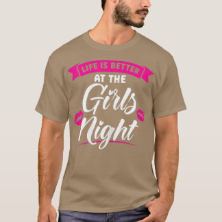 Das Leben der Frauen ist besser, wenn das Party de T-Shirt