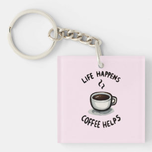 Das Leben, der Kaffee hilft - für den Kaffee Lover Schlüsselanhänger