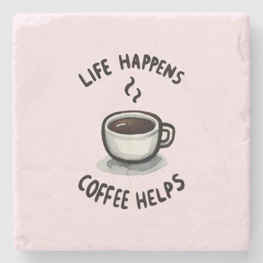 Das Leben, der Kaffee hilft - für den Kaffee Lover Steinuntersetzer (Vorderseite)