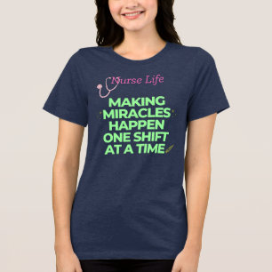 Das Leben der Krankenschwestern bringt Wunder Tri-Blend Shirt